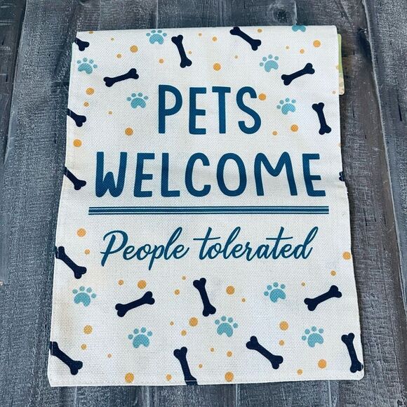 Pets Welcome People Tolerated Lawn Garden Patio Decor Dog Flag Sign - Picture 1 of 2